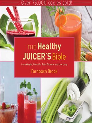 cover image of The Healthy Juicer's Bible